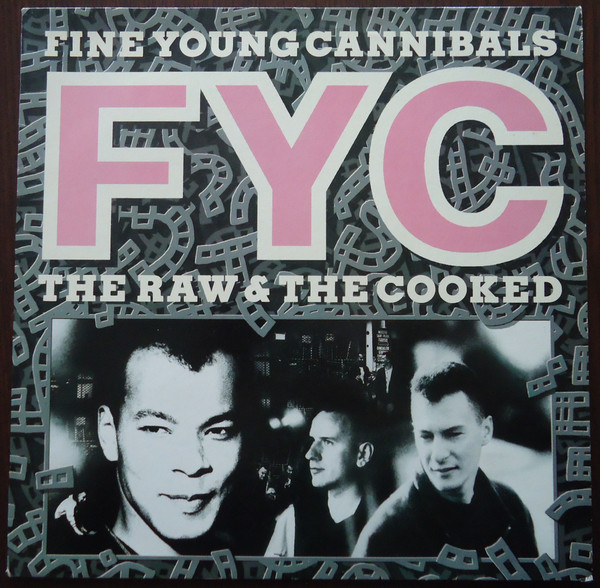 Fine Young Cannibals: The Raw & the Cooked (1989)